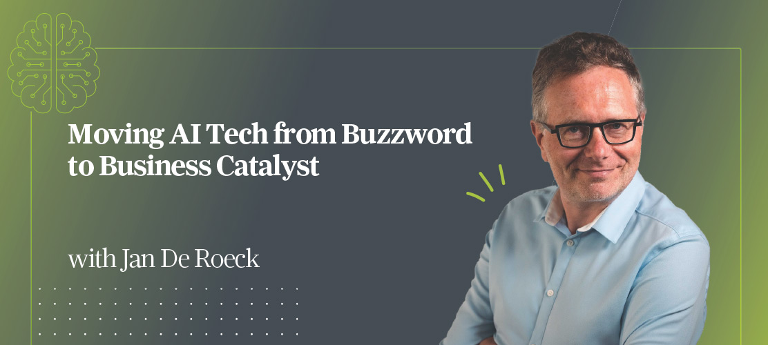 Moving AI Tech from Buzzword to Business Catalyst